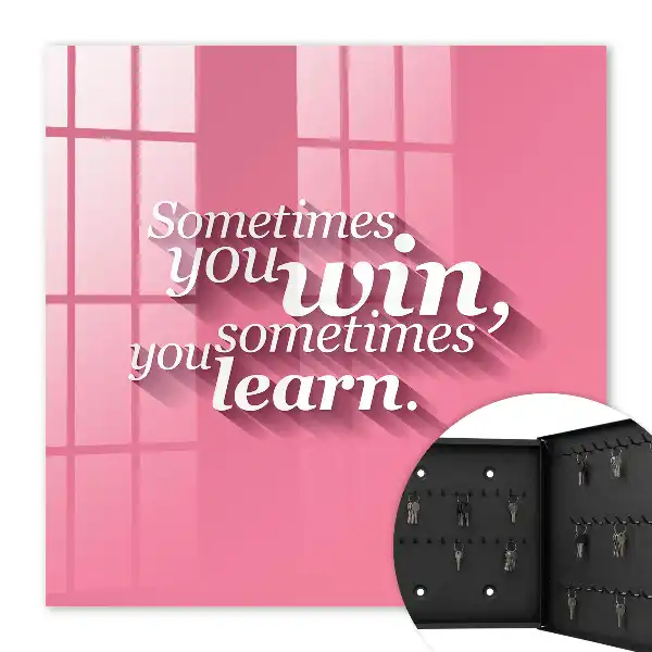 Sometimes You Win on Pink Wall Mounted Key Cabinet