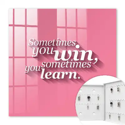 Sometimes You Win on Pink Wall Mounted Key Cabinet