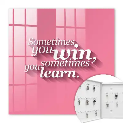 Sometimes You Win on Pink Wall Mounted Key Cabinet