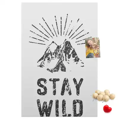 Stay Wild Mountain Theme Cork Pin Board
