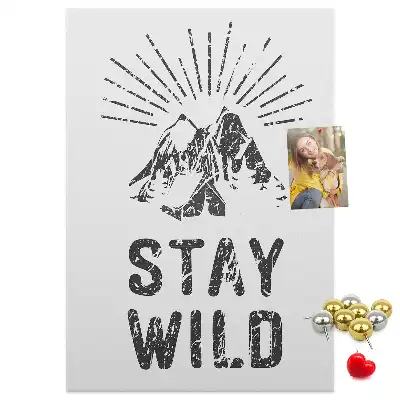 Cork pin board Stay Wild Mountain Theme
