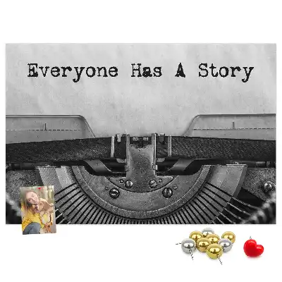 Printed Cork Memo Board Everyone has a story