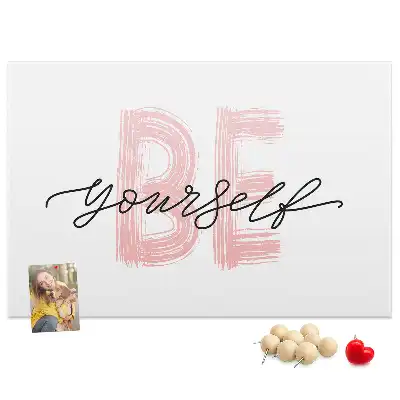 Printed Cork Memo Board Be yourself lettering
