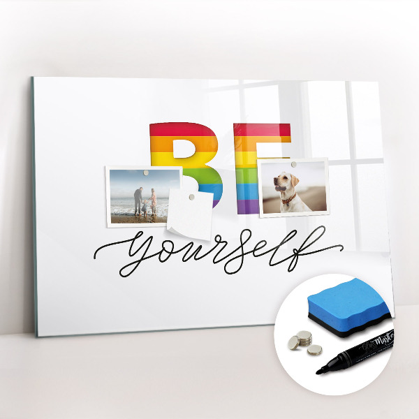 Dry erase magnetic board Inscription be yourself