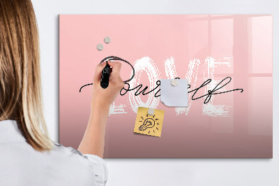 Magnetic dry erase board Love yourself lettering