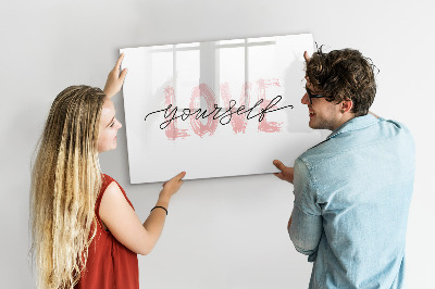 Dry erase magnetic board Love yourself lettering