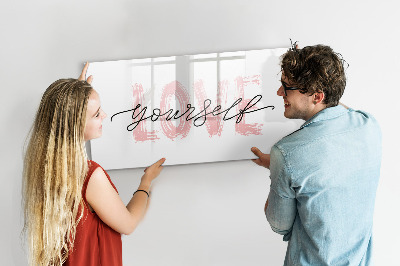 Dry erase magnetic board Love yourself lettering