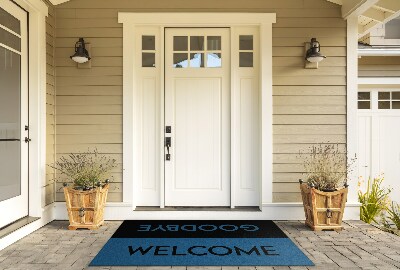 Outdoor door mat Welcome Goodbye