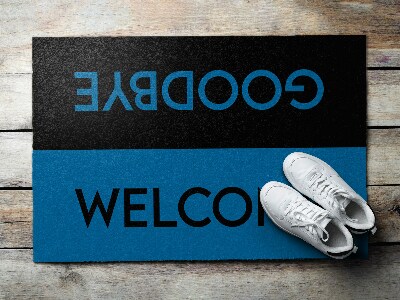 Outdoor door mat Welcome Goodbye